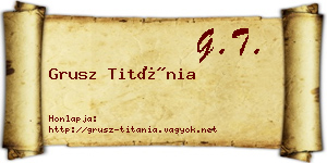 Grusz Titánia névjegykártya